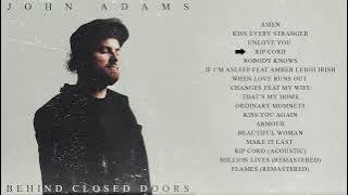 John Adams - Behind Closed Doors (Full Album)