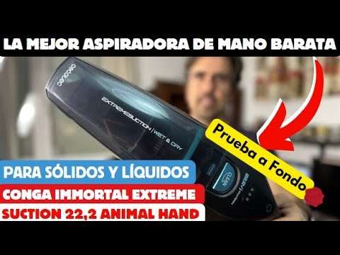 ✓Conga IMMORTAL EXTREME SUCTION🥇¿La Mejor Aspiradora de Mano Más Barata? 