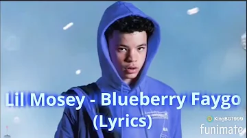 Lil Mosey - Blueberry Faygo (Lyrics)