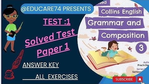 3rd Test 1 Class 3rd Collins English Grammr n Composition.
