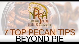 7 Top Pecan Tips - National Pecan Shellers Association