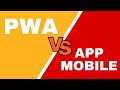 Quelle diffrence entre une pwa et app mobile