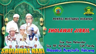Sholawat Jibril -GUS AZMI Ft CAK FANDY -AHBAABUL MUSTHOFA KALTENG