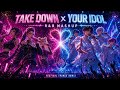 What If TAKEDOWN x YOUR IDOL Dropped at Tomorrowland  HUNTRX vs Saja Boys Festival Trance Mashup