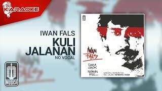 Iwan Fals - Kuli Jalanan ( Karaoke Video) | No Vocal
