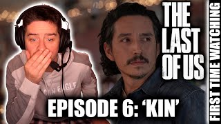 THE LAST OF US: 1x6 Kin (FIRST TIME WATCHING REACTION)
