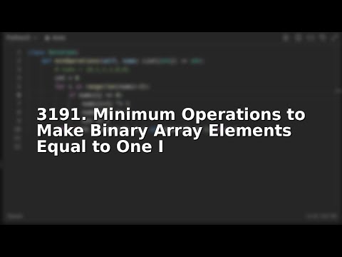 리트코드 leetcode 3191. Minimum Operations to Make Binary Array Elements Equal to One I