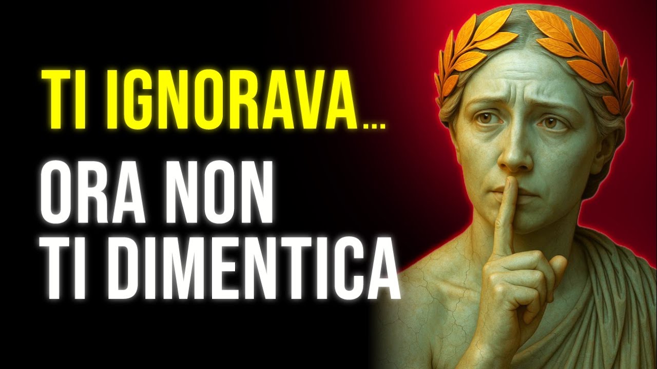 TI IGNORAVA… ORA PENSA SOLO A TE | Stoicismo