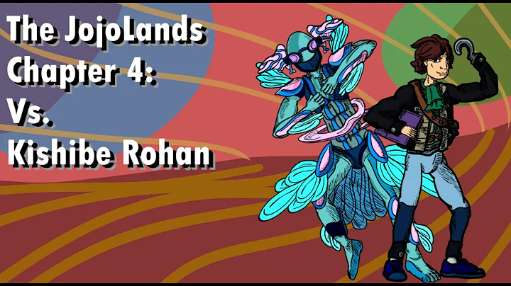 The JojoLands Chapter 4: Vs. Kishibe Rohan | Jojo Part 9 Chapter Review | CJ Jojo Reviews