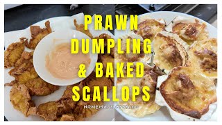 WE MADE Fried Prawn dumplings and Baked scallops! 🥟 🍤