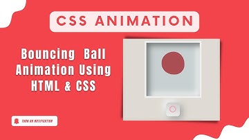 Bouncing Ball Animation CSS | HTML CSS animation