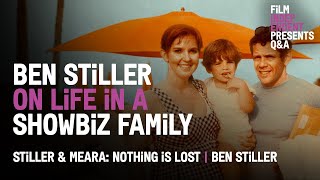 Ben Stiller Opens Up About His Family Stiller Meara Nothing Is Lost Q A