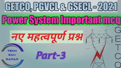 GSECL Exam Preparation||Power Systems Most Important Mcqs||GETCO Exam Preparation||PGVCL||Part-3