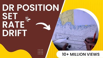 How To Find Your DR Position, Set Rate and Drift