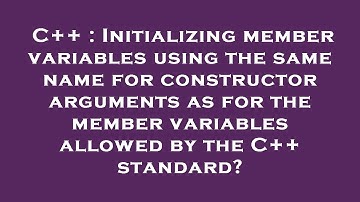 C++ : Initializing member variables using the same name for constructor arguments as for the member
