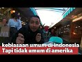 YANG TIDAK UMUM DI AMERIKA