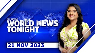 Ada Derana World News Tonight | 21st  November 2023