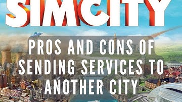 Simcity | Services To Another City Pros & Cons | Tips For Successful Cities |