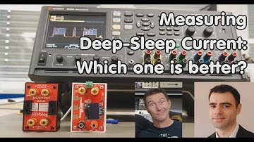 #245 Deep-Sleep Current: Which is better? µCurrent or Current Ranger? (ESP32, ESP8266)