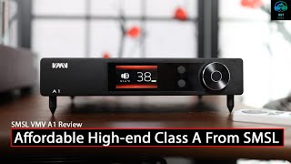 SMSL VMV A1 Affordable HIGH-END Speaker Integrated Amplifier Review !