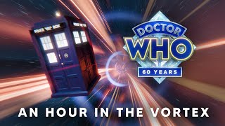 An Hour in the Vortex | Doctor Who 60th Ambient Music #ambientmusic #doctorwho60thanniversary