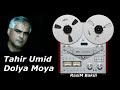 Tahir Umid - Dolya Moya