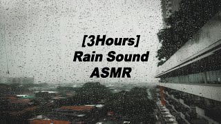[3시간재생]창 너머로 들려오는 빗소리, 수면을 위한 ASMR, 불면증에 도움을 주는 백색소음  [3Hours] Fall asleep with Rain Sound at night