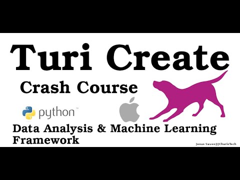 Turi Create Crash Course (Data Analysis  & ML in Python)