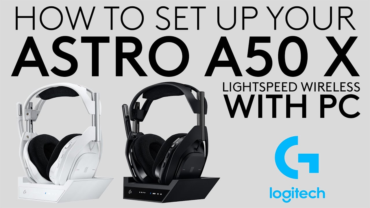 Setting up your ASTRO A50 X LIGHTSPEED Wireless Gaming Headset with PC 