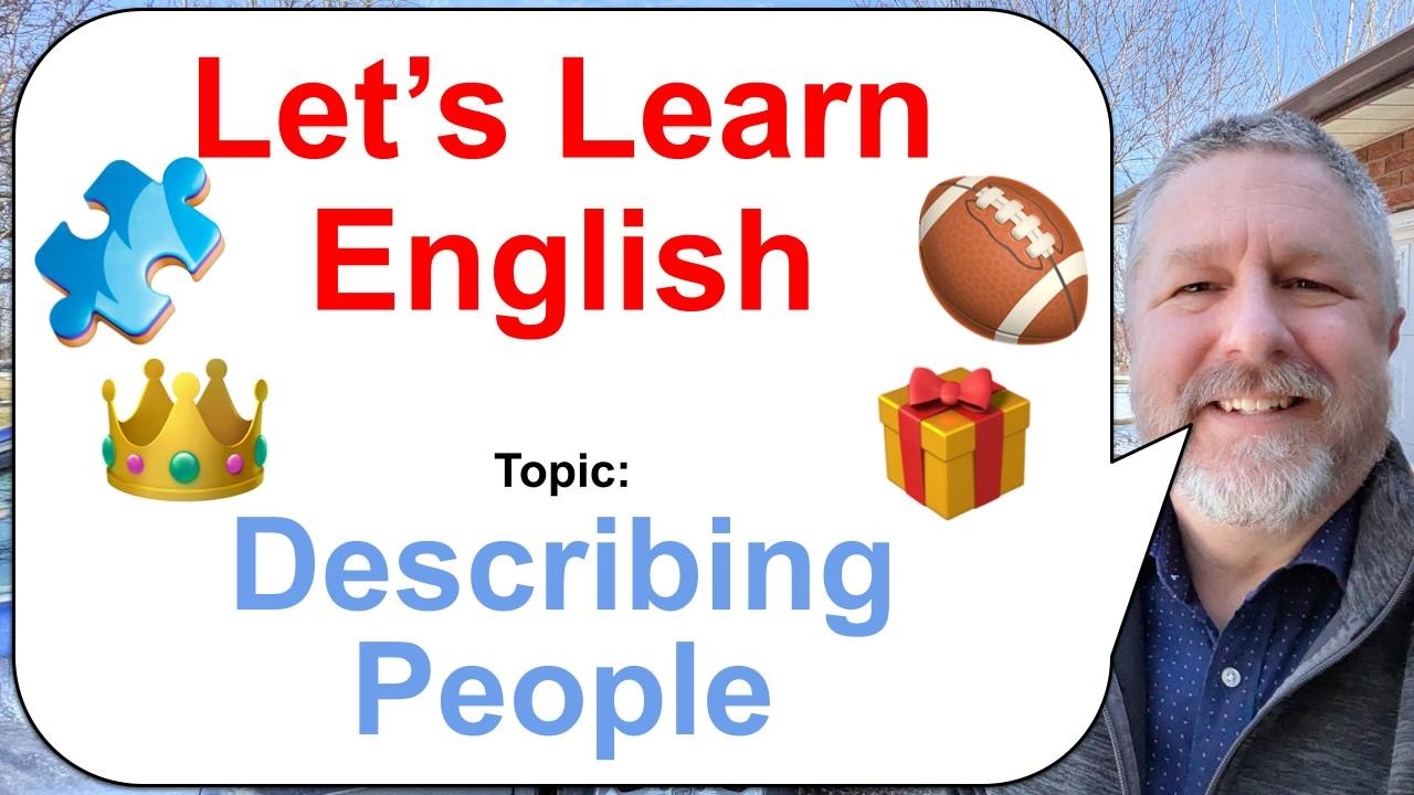 Let's Learn English! Topic: Describing People! 🧩👑🏈