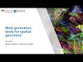 Next generation tools for spatial genomics - Fei Chen, Ph.D., Broad Institute of MIT and Harvard