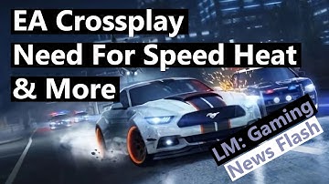 EA Supports Crossplay With Need For Speed Heat - Gaming News Flash