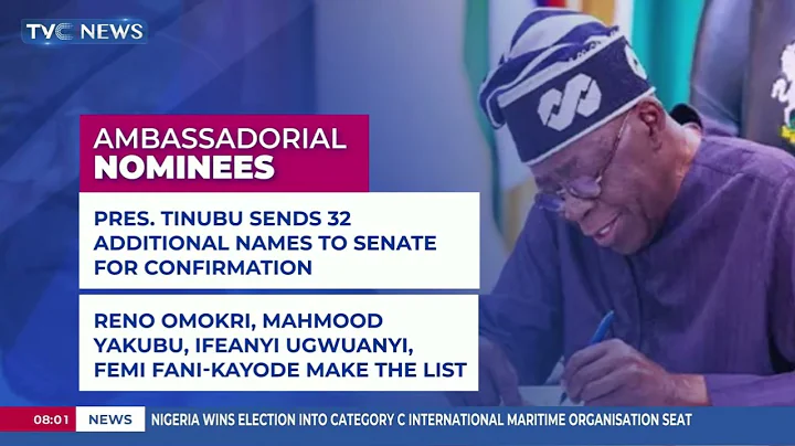 Pres. Tinubu Sends 32 Additional Ambassadorial Nominees to Senate for Confirmation
