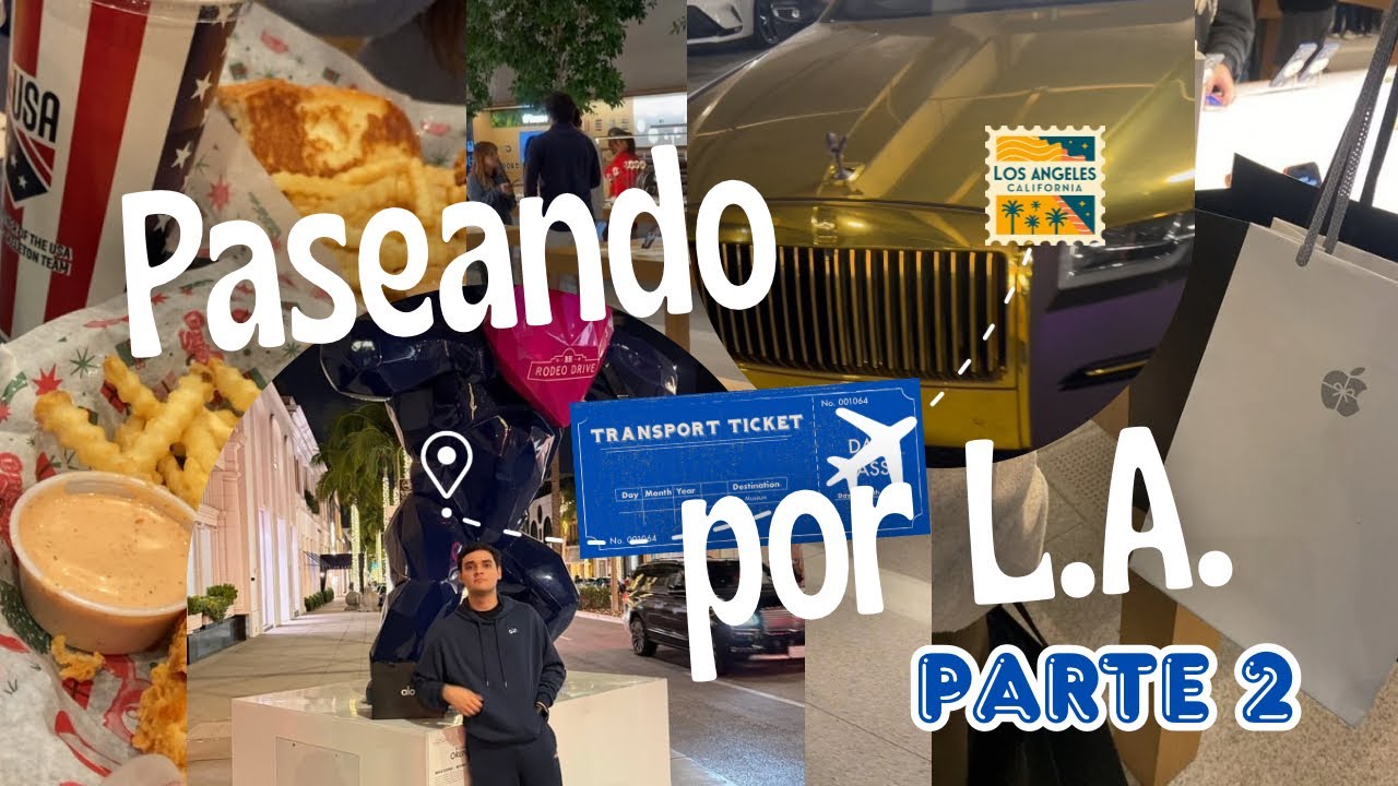 VIAJE A LOS ÁNGELES PROBANDO COSAS NUEVAS | PARTE 2 | Rayitoobm