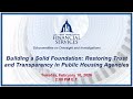 Building a Solid Foundation: Restoring Trust and Transparency in Public Housing... (EventID=118949)