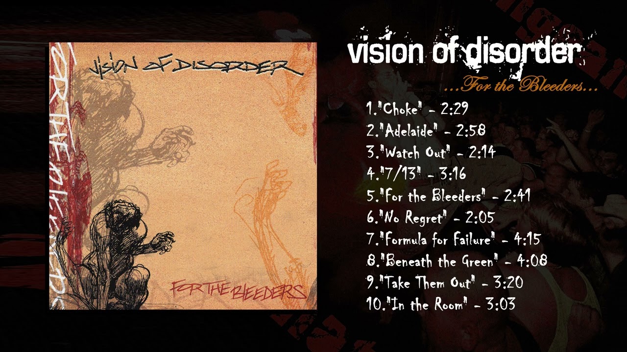 Vision Of Disorder - For The Bleeders (Full Album) - YouTube