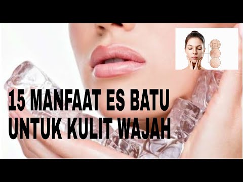 Video: Es Batu Di Wajah: 15 Manfaat Kecantikan