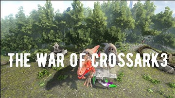 THE WAR OF CROSSARK3! Ark Primitive Plus Official PvP