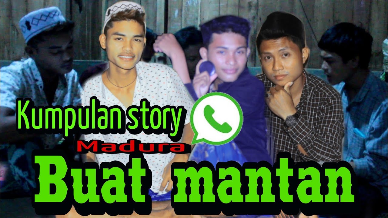 Kumpulan story baper madura //buat mantan sindiran buat