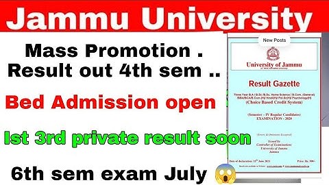 Jammu University 4th sem Mass Promotion result out ...Bed admission and upcoming notice .