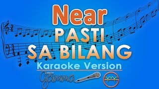 Near - Pasti Sa Bilang ft. Dian Sorowea (Karaoke) | GMusic