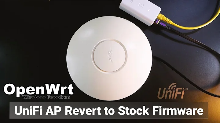 OpenWRT - UniFi AP Revert to Stock Firmware