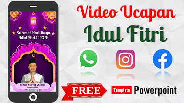 TEMPLATE VIDEO UCAPAN IDUL FITRI UNTUK STORY WHATSAPP, INSTAGRAM DAN FACEBOOK