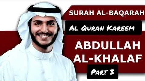Surah Al Baqarah |By Abdullah Al-Khalaf