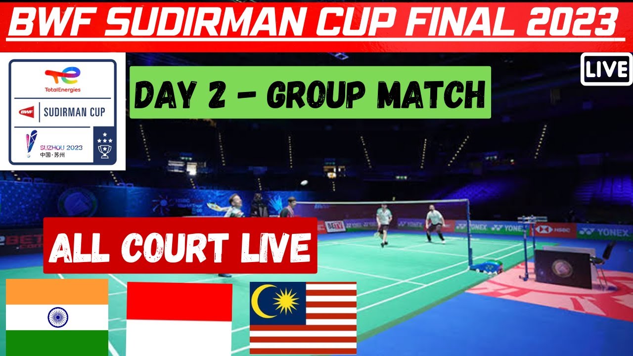🔴LIVE Day 2 , Sudirman Cup 2023 All Court Live Score Indonesia, India Commentary by Vishal