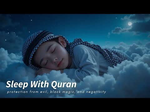 Quran For Sleep 🌙 Ayat Kursi 7x, Yasin, Ar Rahman, Al Mulk, Waqiah | Deep Peaceful Quran Recitation