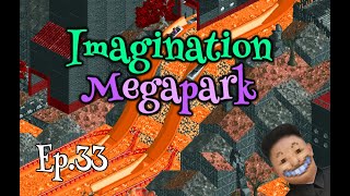 Imagination Megapark Episode 33: Lava Flume!