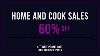 Home and Cook Sales Promo Code 2025 June