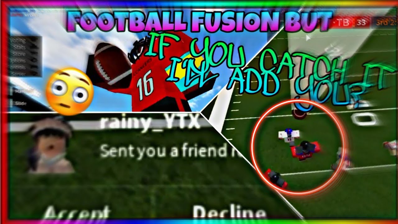 Football Fusion But If You Catch The Ball I'll Add You... YouTube