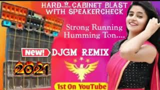 Top Album🔥 - Dj Gm Remix 👊 - | Cabinet Blast Piyano Strong Powerful Humming Bass - First🥇Time On Internet